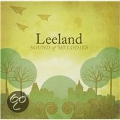 Leeland - Sound Of Melodies