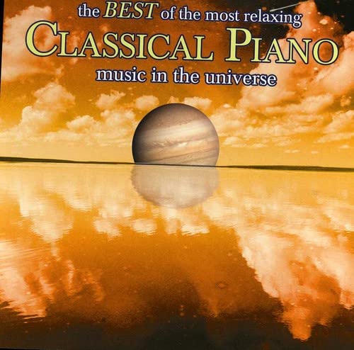 Best of the Most Relaxing Piano Music in the Universe
