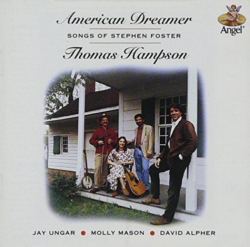 American Dreamer: Songs of Stephen Foster ,Thomas Hampson