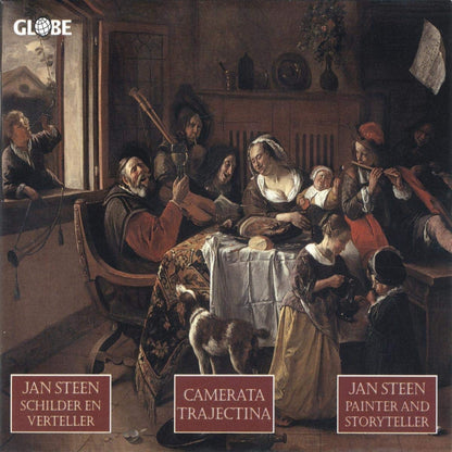 Camerata Trajectina - Jan Steen: Painter And Storyteller