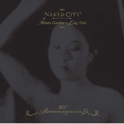 Naked City Black Box Torture Garden / Leng Tch'e