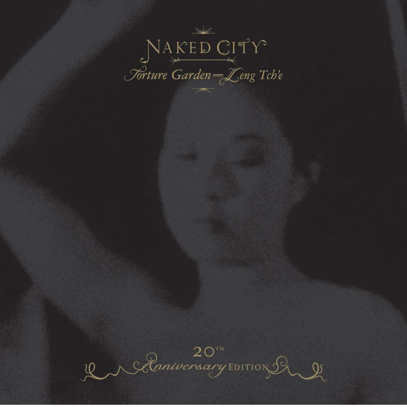 Naked City Black Box Torture Garden / Leng Tch'e
