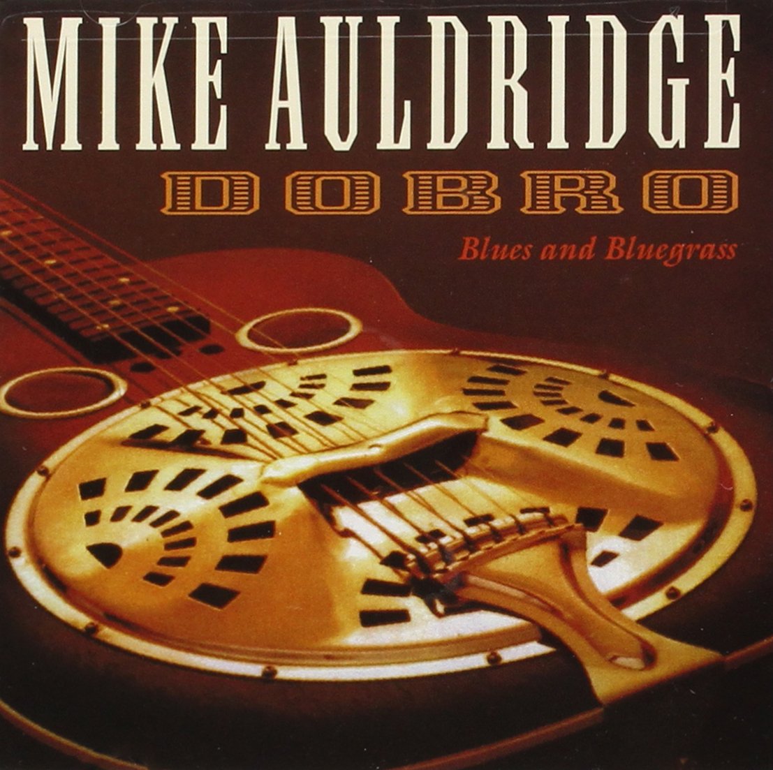 Dobro: Blues & Bluegrass