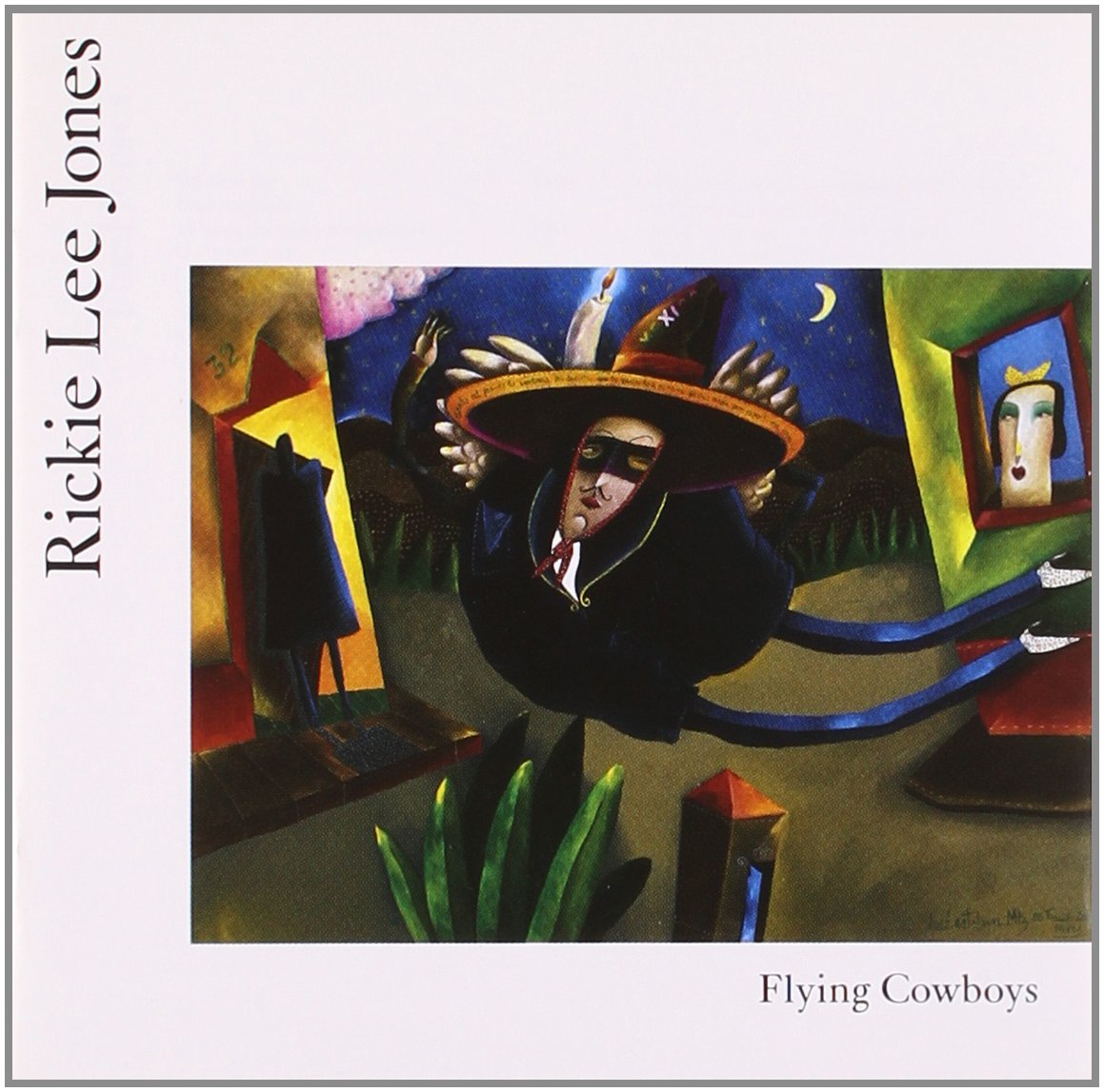 Rickie Lee Jones-Flying Cowboys