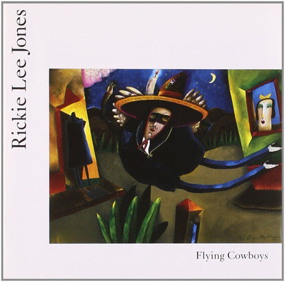 Rickie Lee Jones-Flying Cowboys