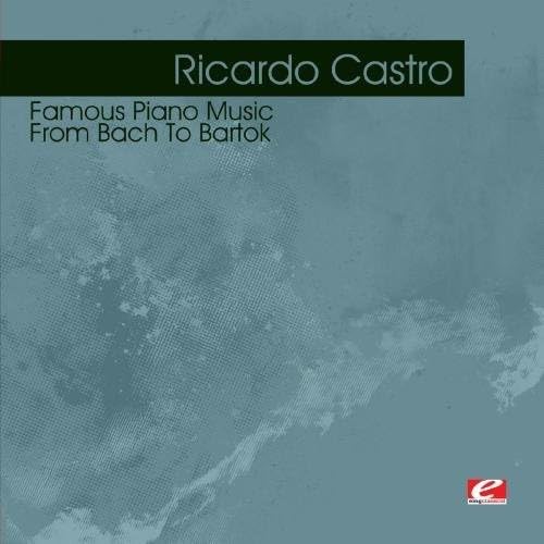 Famous Piano Music-From Bach To Bartok