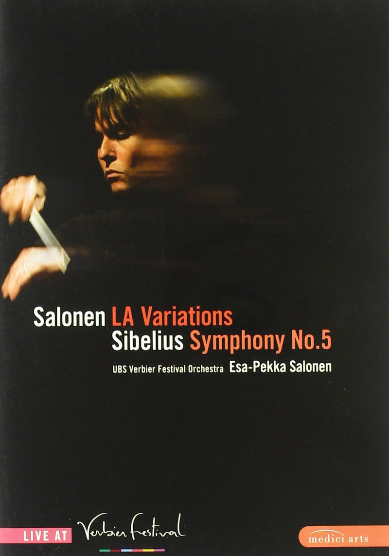 Salonen: L.A. Variations / Sibelius: Symphony No.5 (USB Verbier Festival Orchestra/Salonen)