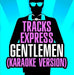 Tracks Express - Gentlemen