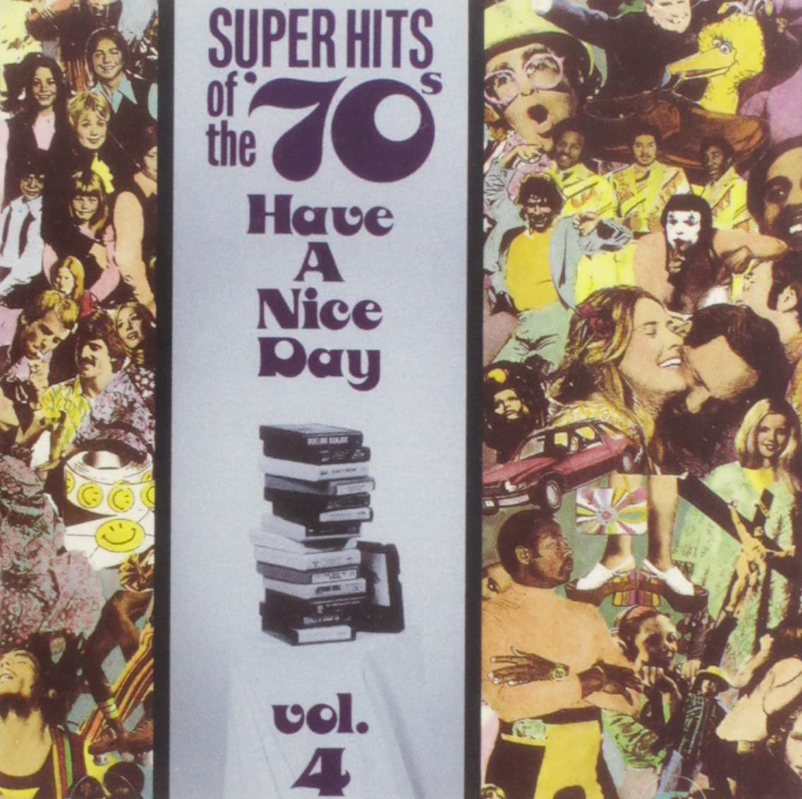 Super Hits of the '70s: Have a Nice Day, Vol. 4