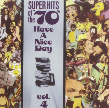 Super Hits of the '70s: Have a Nice Day, Vol. 4