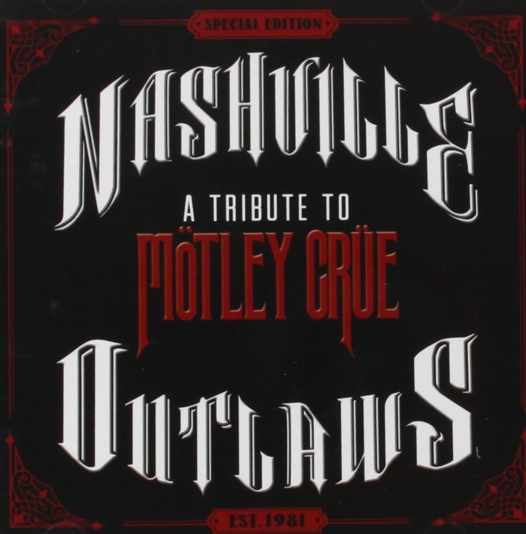 Nashville Outlaws: A Tribute T
