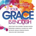 Your Grace is Enough/Various