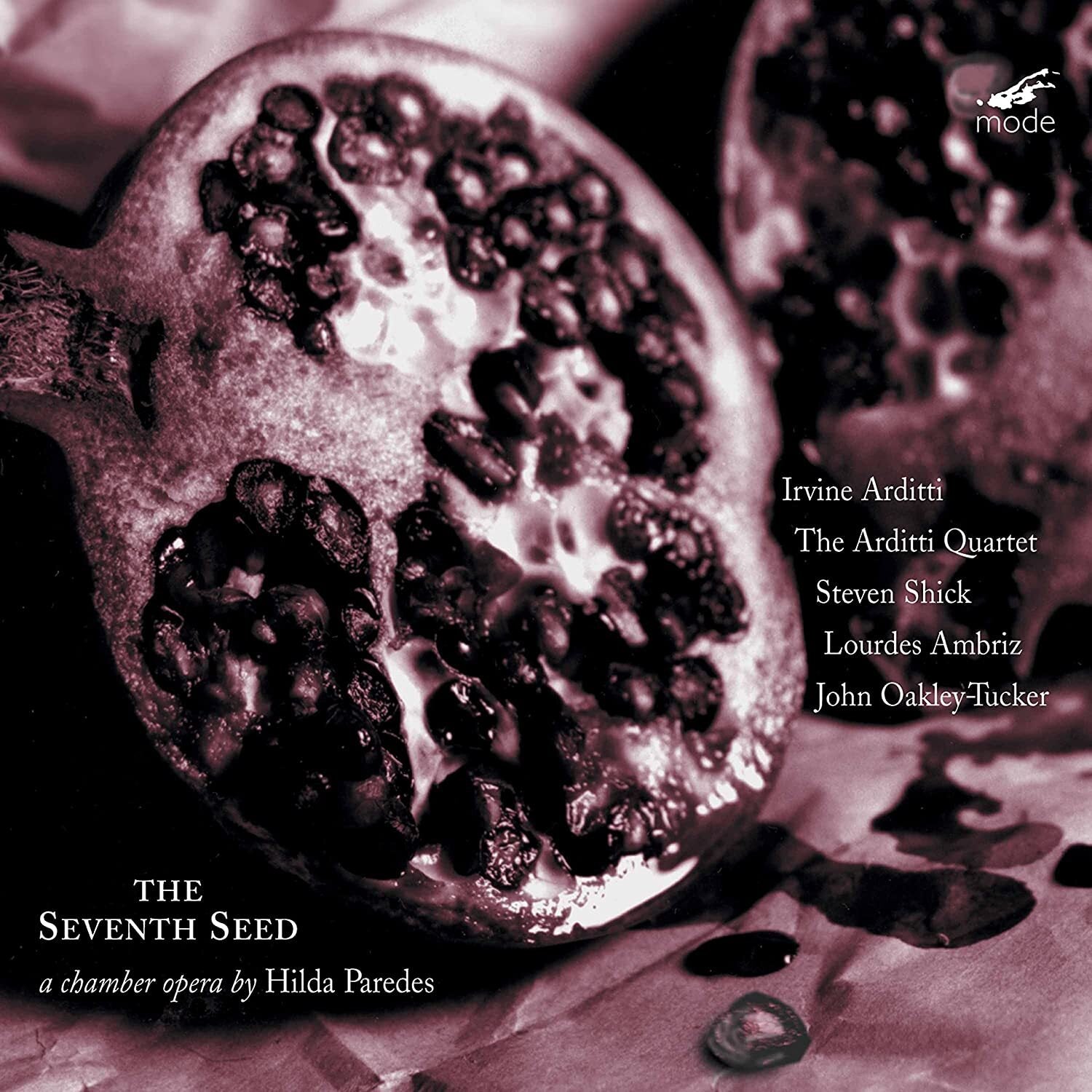 The Seventh Seed: A Chamber Opera By Hilda Paredes