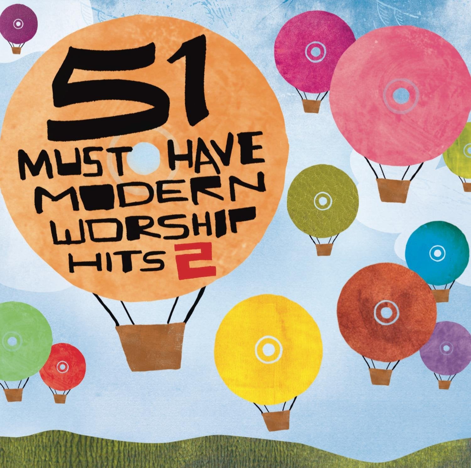 51 Must Have Modern Worship Hits 2