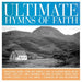 Ultimate Hymns Of Faith
