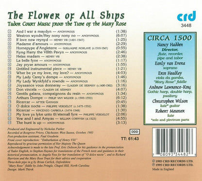The Flower of All Ships: Tudor Court Music from the Time Of...