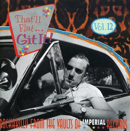 Git It!: ROCKABILLY FROM THE VAULTS OF IMPERIAL RECORDS;That'll Flat.