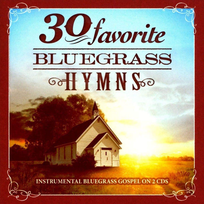 30 Favorite Bluegrass Hymns (2Cd