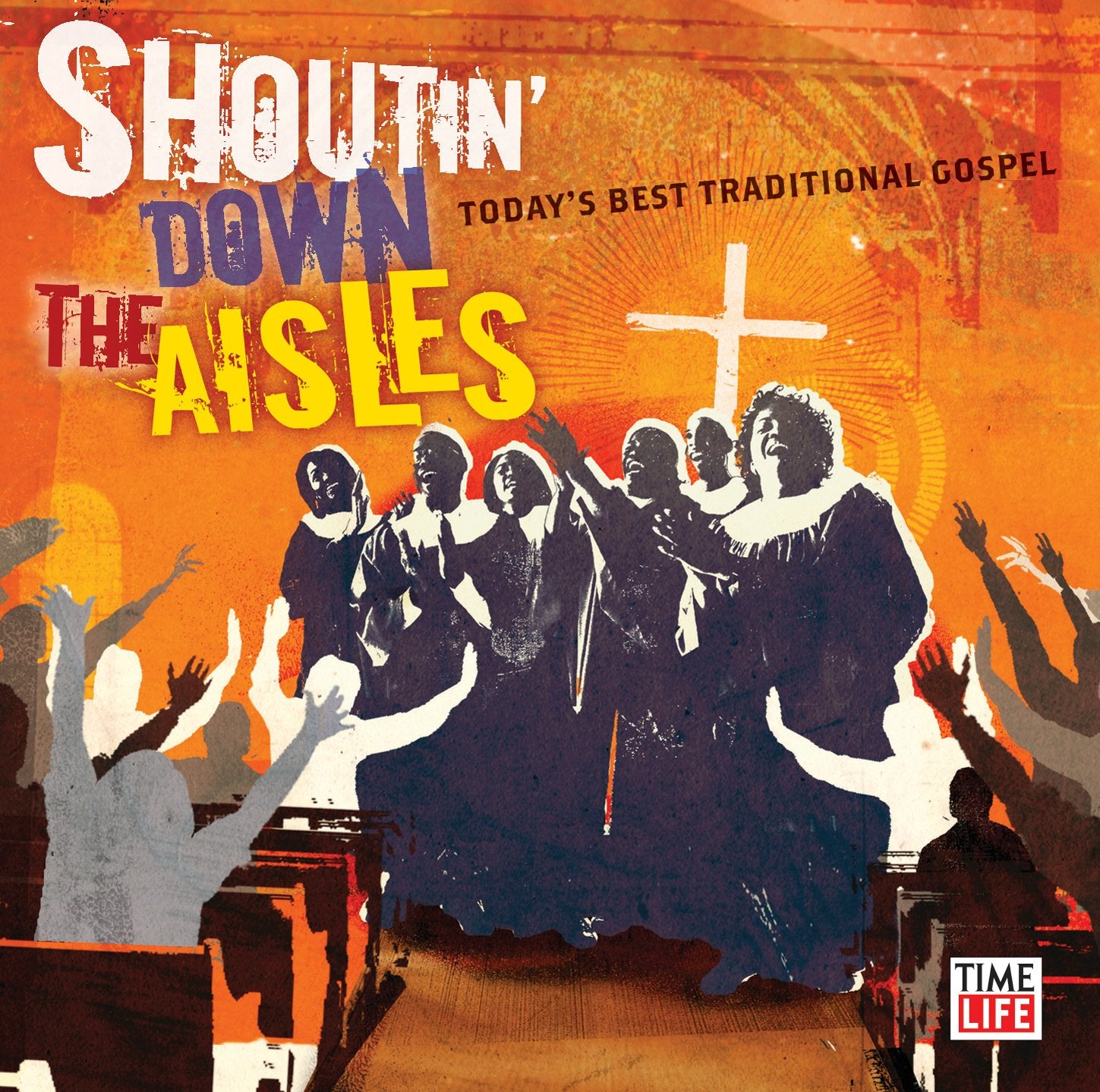 Shoutin' Down the Aisles: Today's Best Traditional Gospel