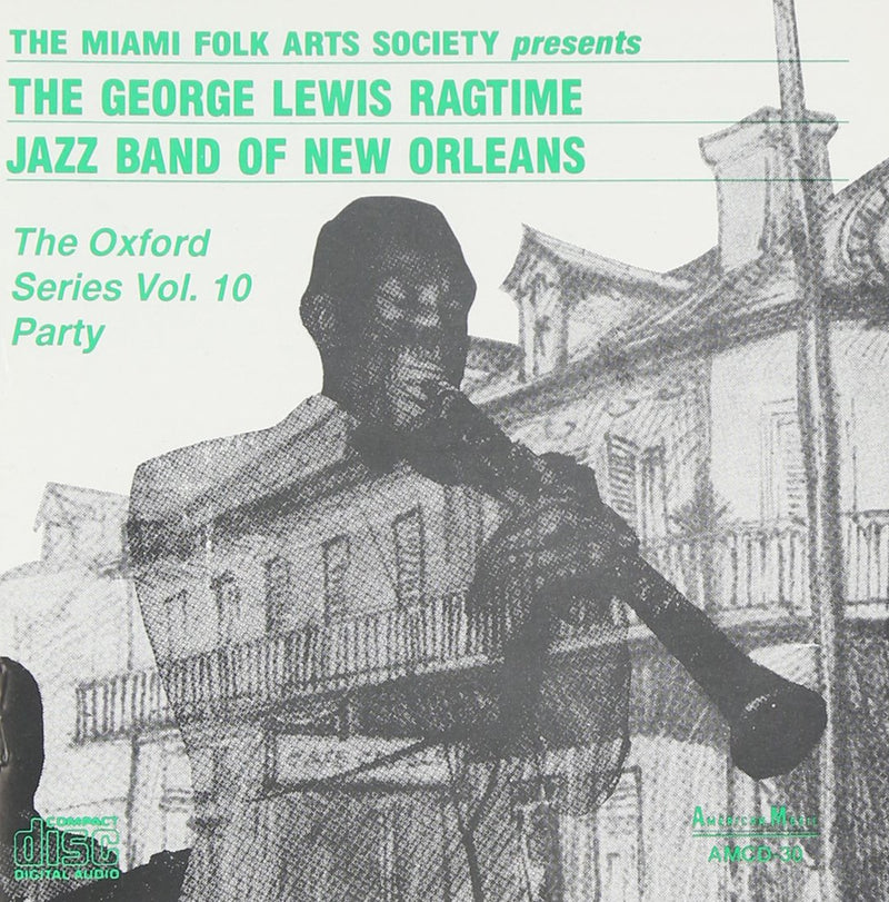 George Lewis & His Ragtime Jazz Band - The Oxford Series Volume 10
