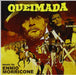 Queimada (Aka Burn)