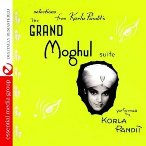 The Grand Moghul Suite (Digitally Remastered)