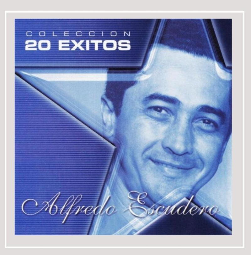 Coleccion: 20 Exitos de Alfredo Escudero