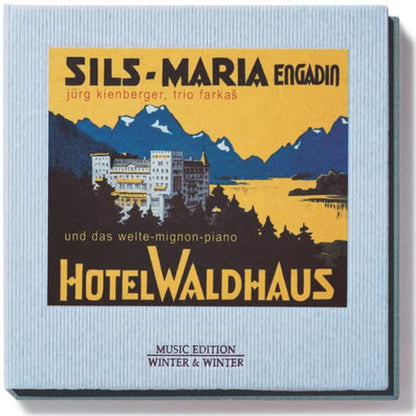 Hotel Waldhaus (Mignon, Farkas, Kienberger)