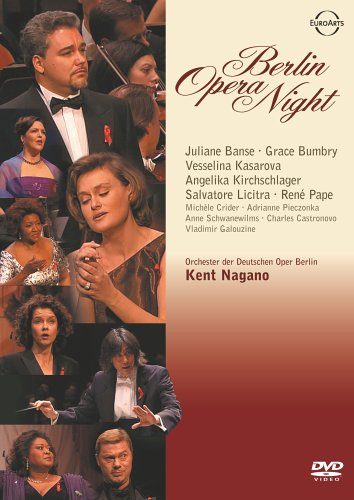 Berlin Opera Night / Pape, Bumbry, Licitra, Kasarova, Pieczonka, Kirchschlager, Banse, Crider, Galouzine, Schwanewilms, Nagano