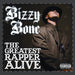 The Greatest Rapper Alive  Explicit Lyrics