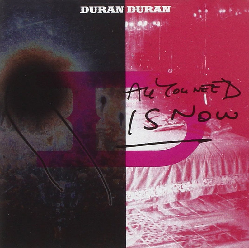 Duran Duran-All You Need Is Now