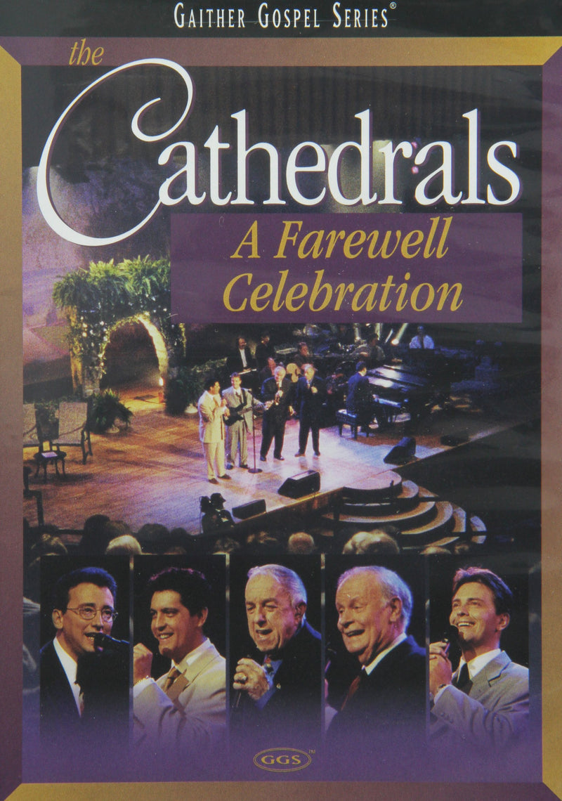 The Cathedrals - A Farewell Celebration