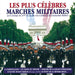 Les Plus Celebres Marches Mili