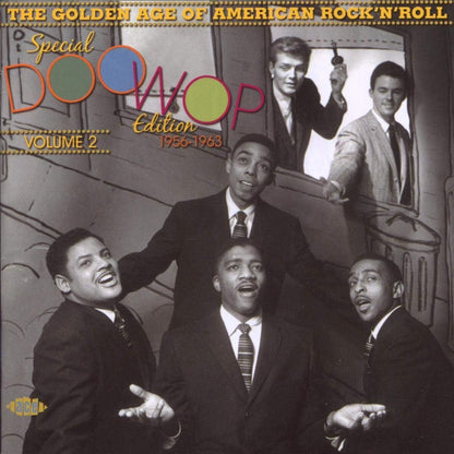 The Golden Age of American Rock 'N' Roll Volume 2: Special Doo Wop Edition