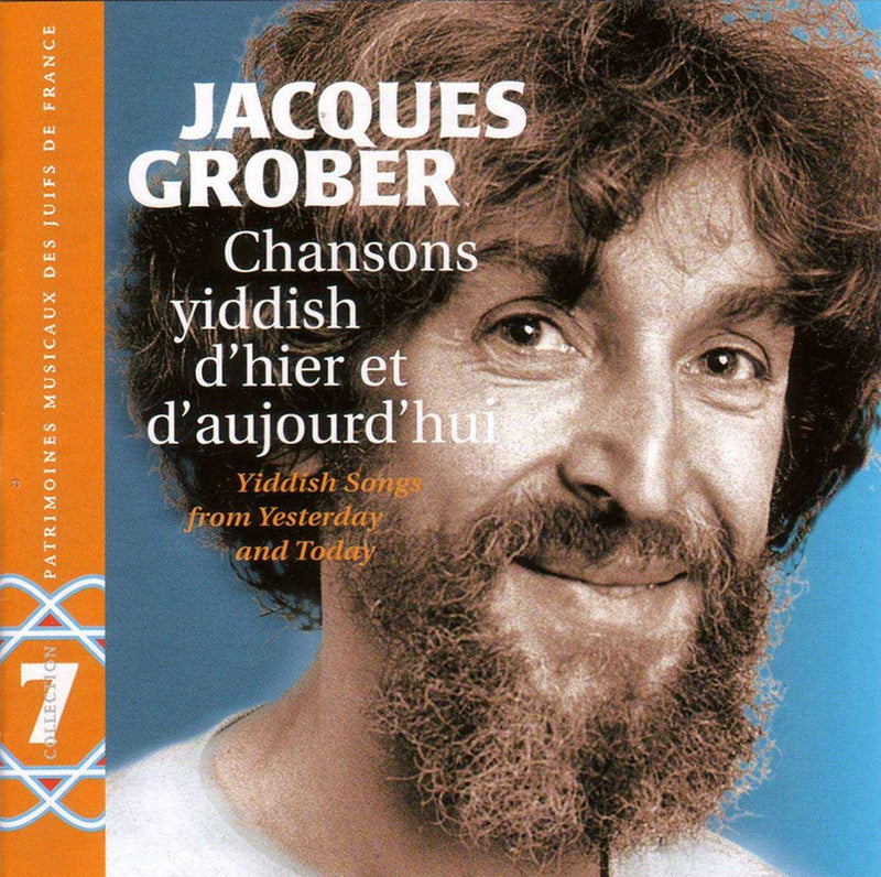 Jacques Grober - Chansons Yiddish D Hier Et D Aujour
