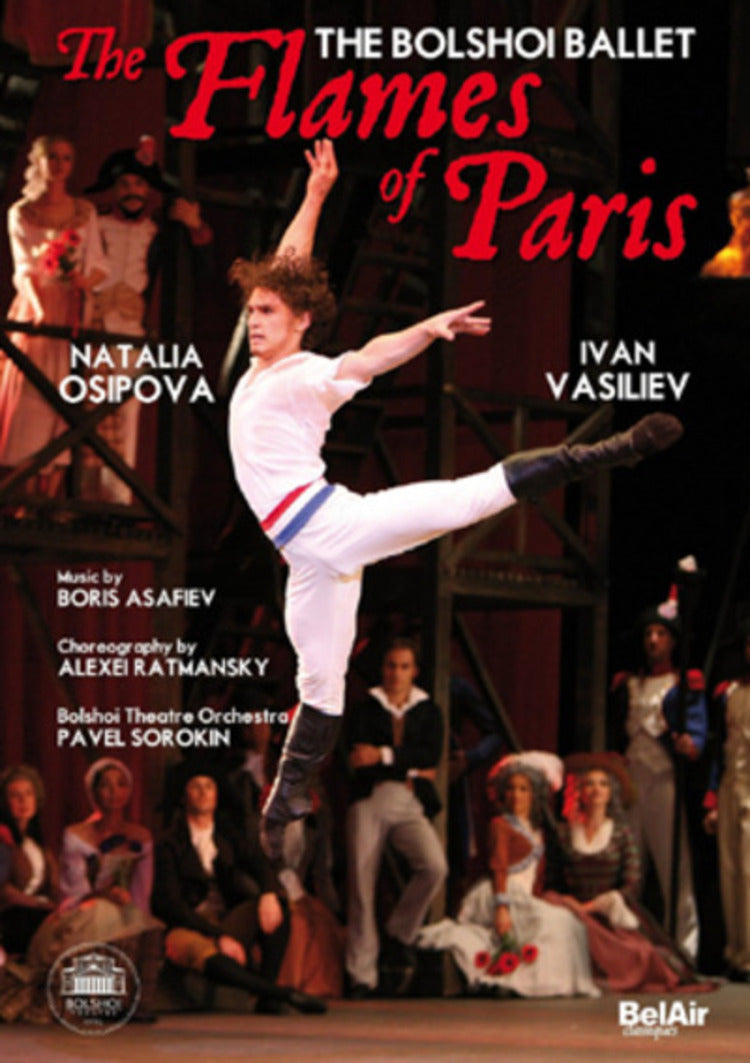 The Flames of Paris: Bolshoi Theatre Ballet