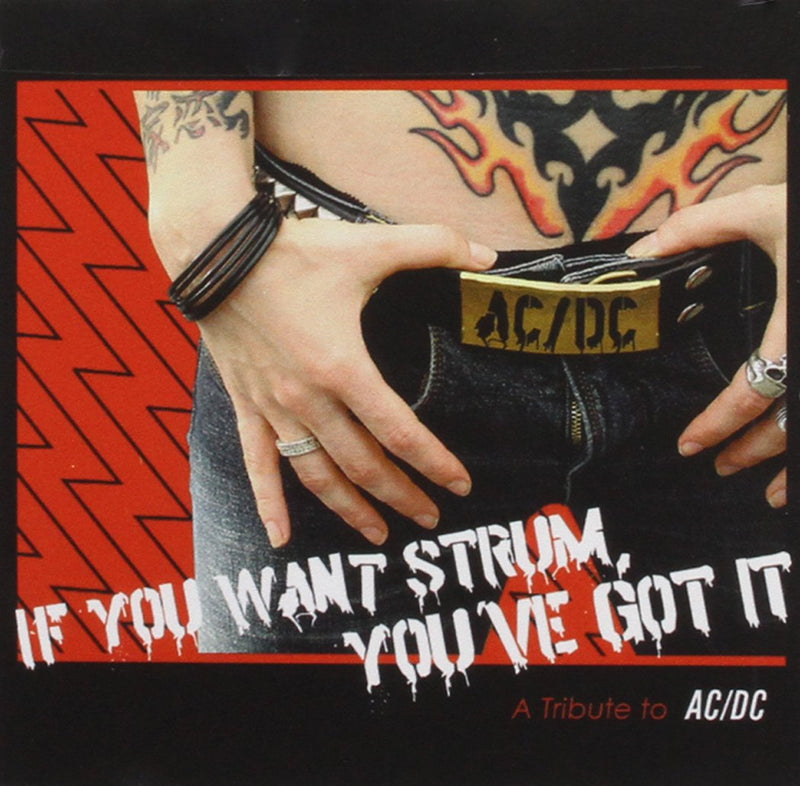 If You Want Strum Youve Got It: Tribute Ac/Dc