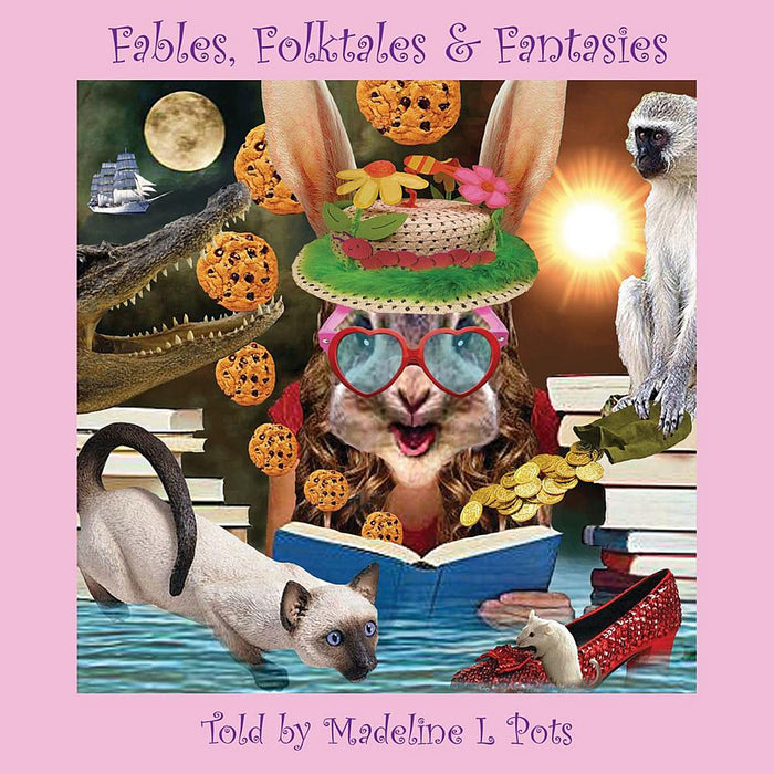 Fables Folktales & Fantasies