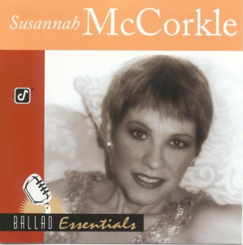 Ballad Essentials: Susannah Mccorkle