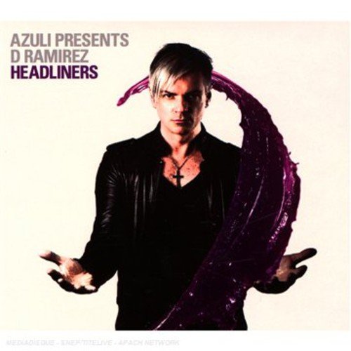Headliners Mixed By D. Ramirez