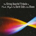 String Quartet Tribute to Pink Floyd's Dark Side of the Moon