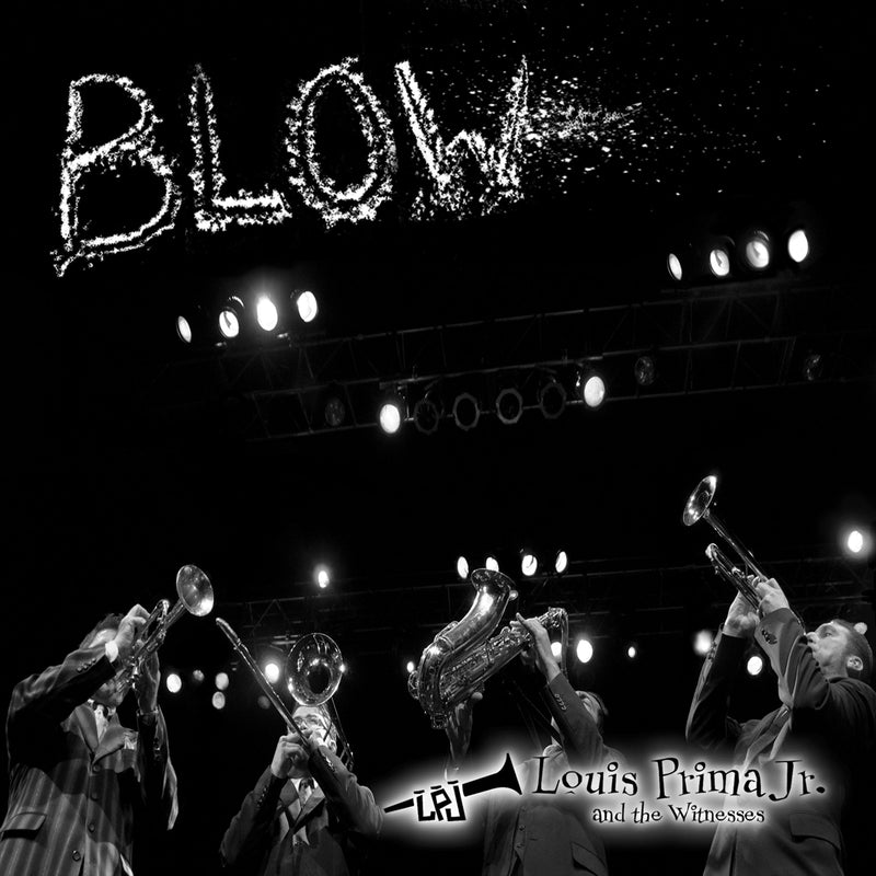 Louis Prima Jr.-Blow