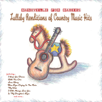 Nashville for Babies: Lullaby Renditions of