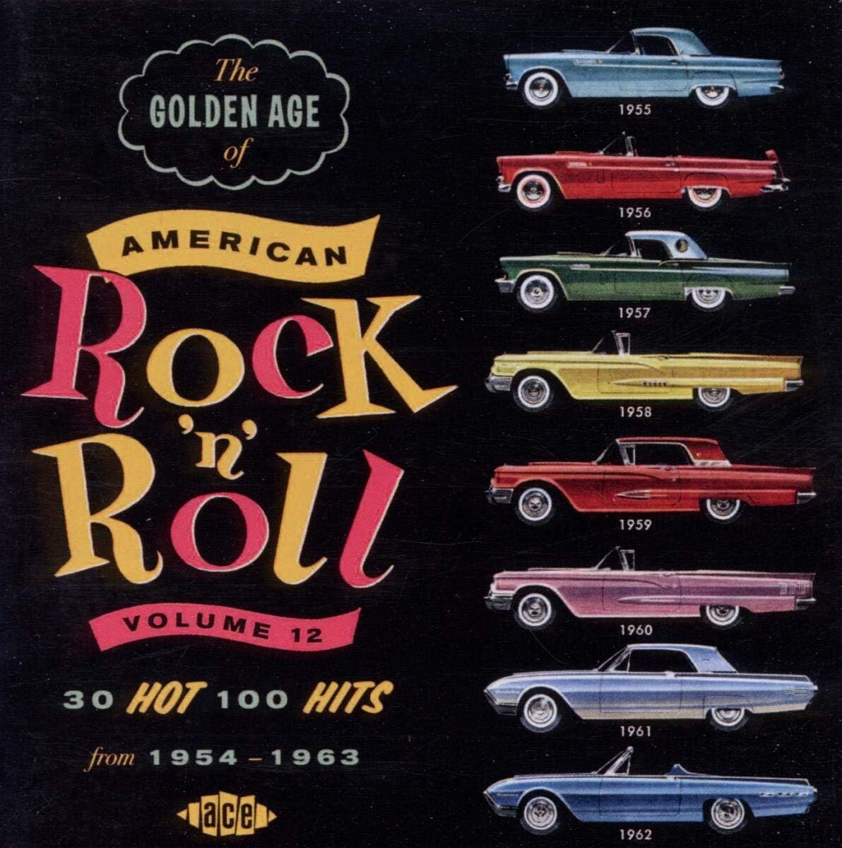 The Golden Age of American Rock 'N' Roll Volume 12
