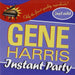 Instant Party: Gene Harris