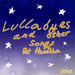 Lullabyes & Other Songs