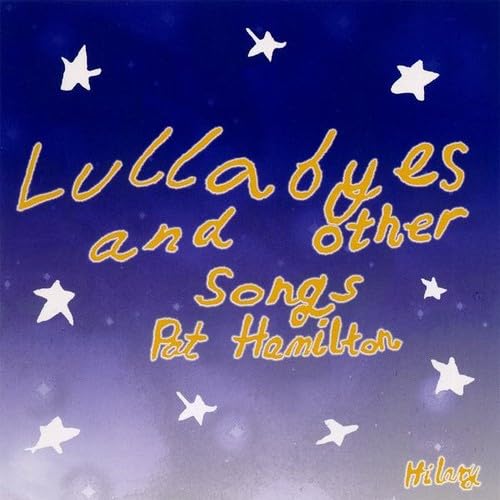 Lullabyes & Other Songs
