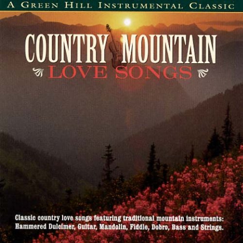 Country Mounatin Love Songs