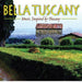 Bella Tuscany