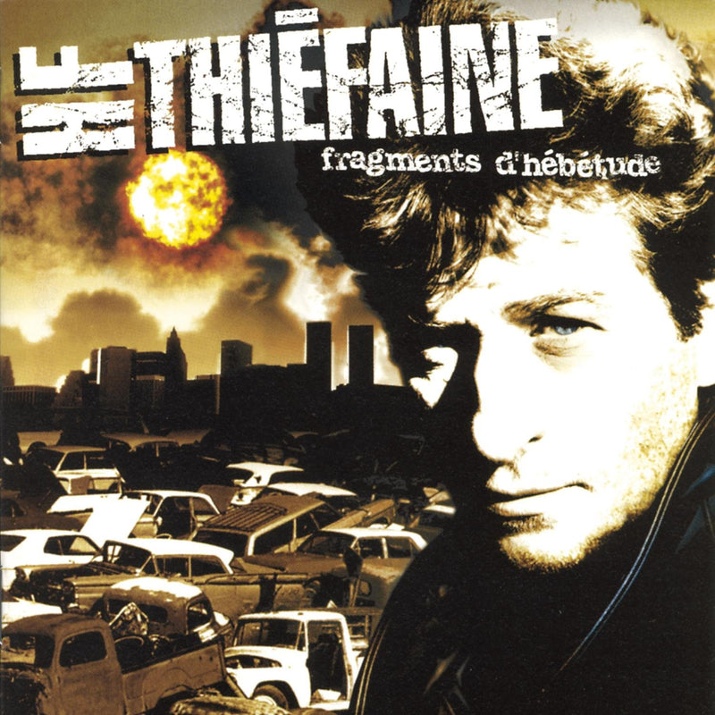 Hubert Felix Thiefaine - Fragments D'Hebetude
